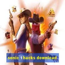 sonic 1 hacks download